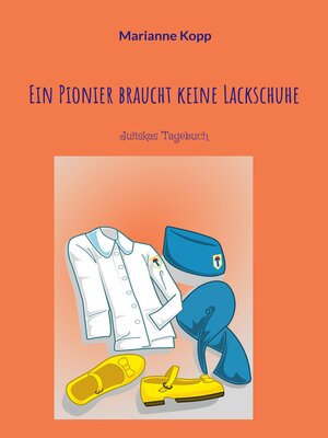 cover image of Ein Pionier braucht keine Lackschuhe